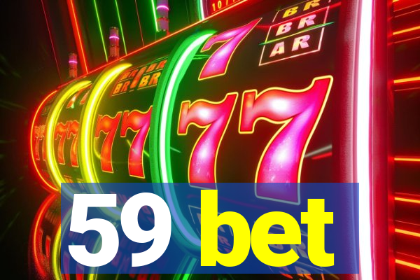 59 bet